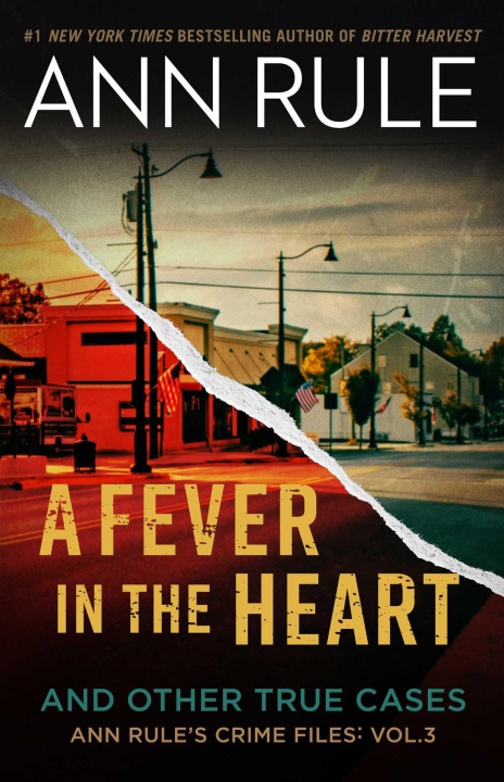 Book A Fever in the Heart: Ann Rule's Crime Files Volume III 