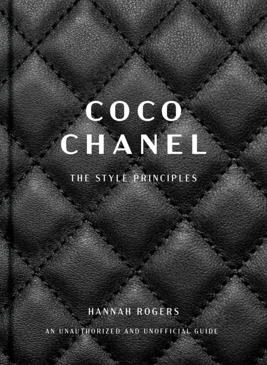 Knjiga Coco Chanel: The Style Principles 