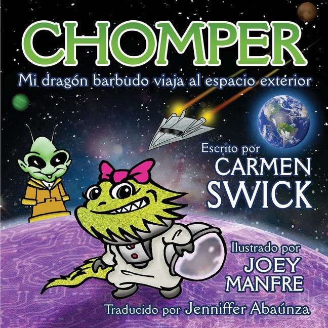 Kniha Chomper Mi Dragon Barbudo Viaja al Espacio Exterior 