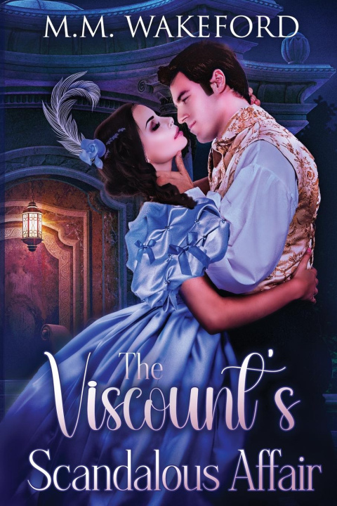 Книга The Viscount's Scandalous Affair: A Steamy Historical Romance 