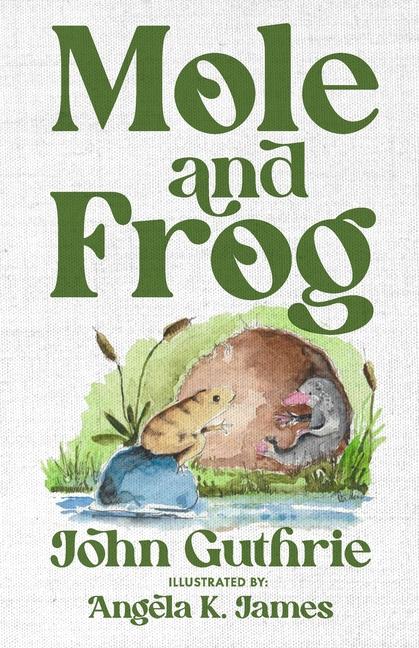 Boek Mole and Frog John Guthrie