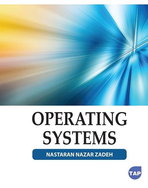 Knjiga Operating Systems Nastaran Nazar Zadeh