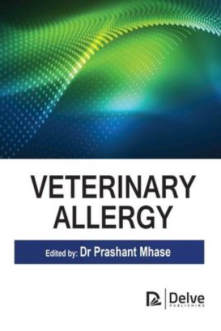 Knjiga Veterinary Allergy Prashant Mhase