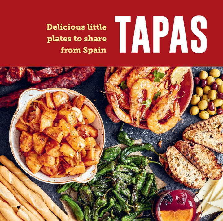 Carte Tapas: Delicious Little Plates to Share from Spain 