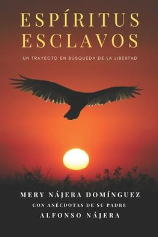 Knjiga Espíritus Esclavos Mery Nájera Domínguez