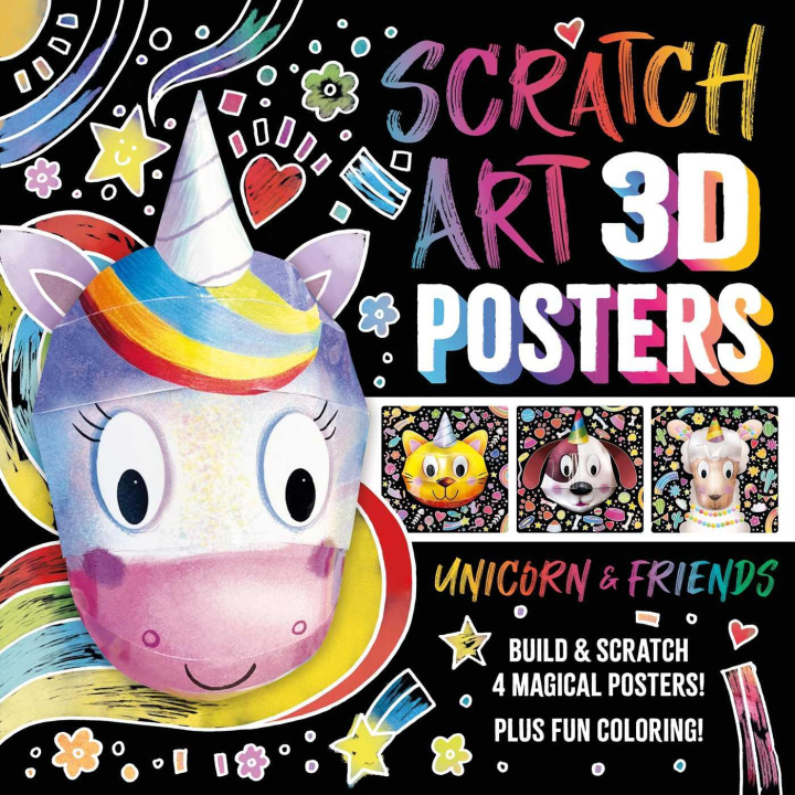 Knjiga Scratch Art 3D Posters: Unicorn & Friends: Build and Scratch 4 Awesome Posters, Plus Extra Pages of Coloring Hannah Wood