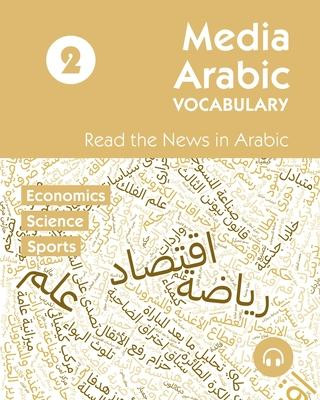 Book Media Arabic Vocabulary 2: Read the News in Arabic Matthew Aldrich