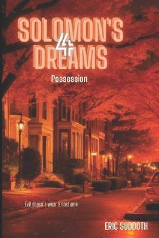 Knjiga Solomon's Dreams 4: Possession Eric Suddoth