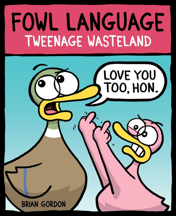 Книга Fowl Language: Tweenage Wasteland 