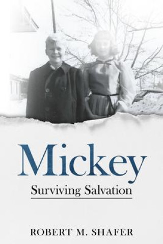 Buch Mickey: Surviving Salvation Robert M. Shafer