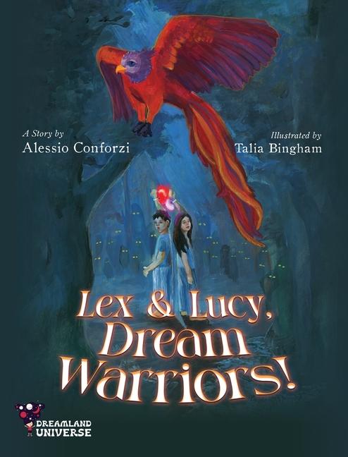Kniha Lex and Lucy, Dream Warriors! Talia Bingham