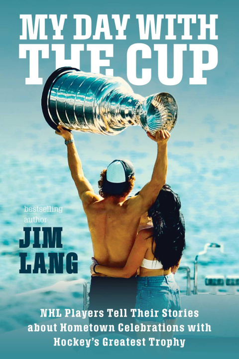 Buch My Day with the Stanley Cup: NHL Players Tell Their Stories about Hometown Celebrations with Hockey's Greatest Trophy 