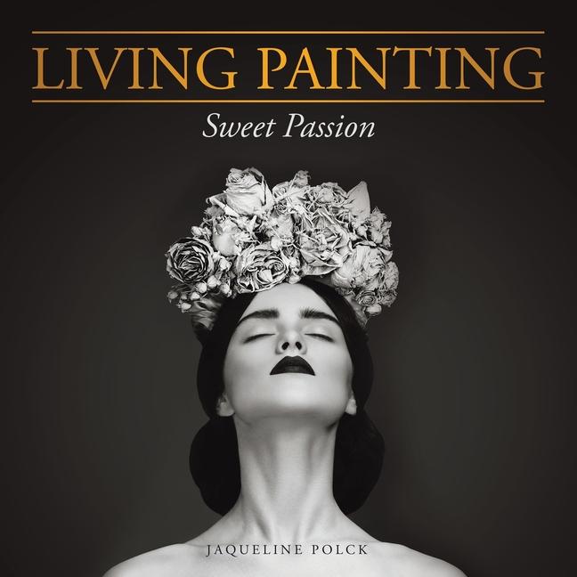 Carte Living Painting: Sweet Passion Jaqueline Polck
