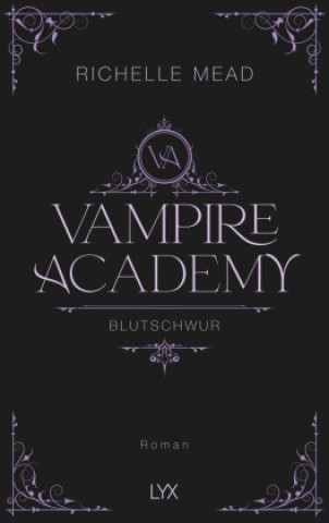 Книга Vampire Academy - Blutschwur Michaela Link