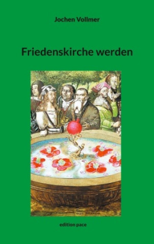 Knjiga Friedenskirche werden 