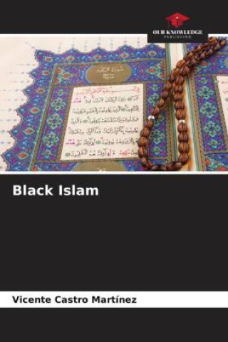 Knjiga Black Islam Vicente Castro Martínez