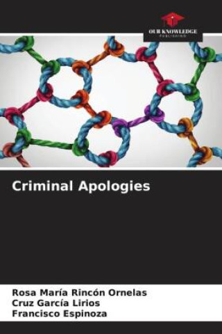 Libro Criminal Apologies Cruz García Lirios