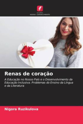 Knjiga Renas de coraç?o Nigora Ruzikulova