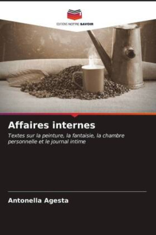 Buch Affaires internes Antonella Agesta