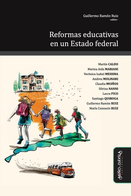 Könyv Reformas educativas en un Estado federal Marina Aida Mariani