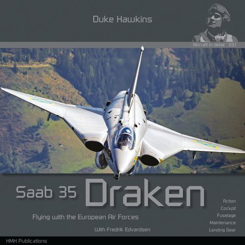 Kniha SAAB 35 Draken: Flying with the European Air Forces Fredrik Edvardsen