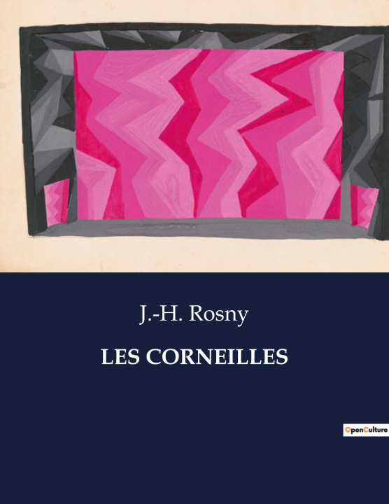 Knjiga LES CORNEILLES Rosny