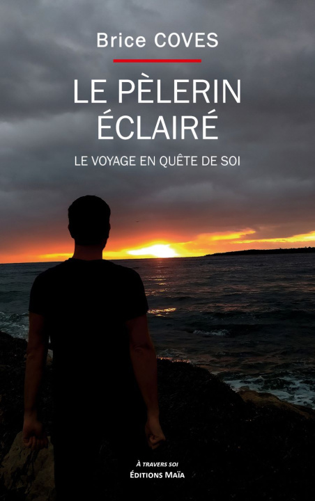 Knjiga Le pèlerin éclairé Coves