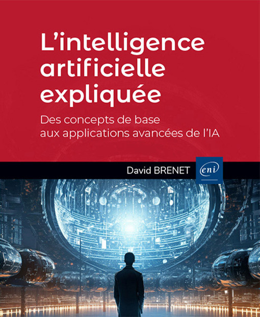 Könyv L’intelligence artificielle expliquée - Des concepts de base aux applications avancées de l’IA BRENET