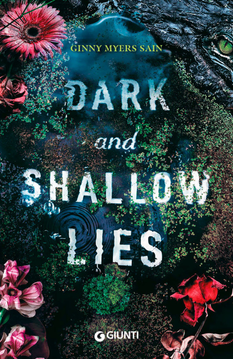 Kniha Dark and shallow lies Ginny Myers Sain