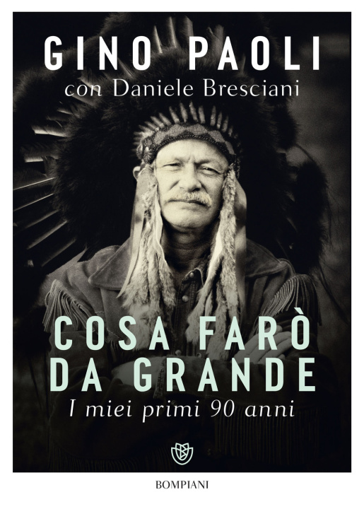 Kniha Cosa farò da grande. I miei primi 90 anni Gino Paoli