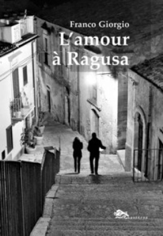Könyv amour à Ragusa Franco Giorgio