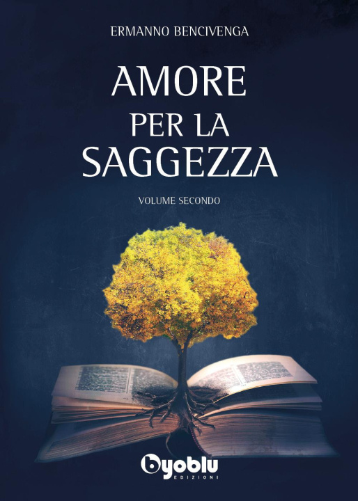 Kniha Amore per la saggezza Ermanno Bencivenga