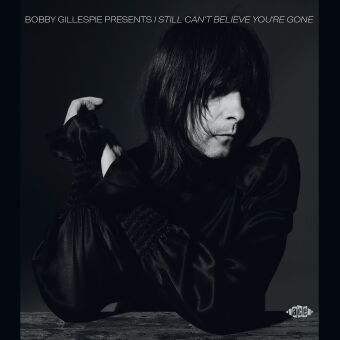 Audio Bobby Gillespie Presents: I Still Can't Believe Yo, 1 Audio-CD Bobby Gillespie