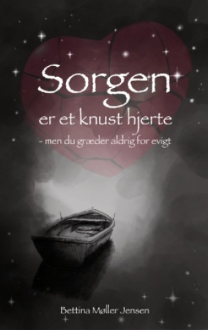 Carte Sorgen er et knust hjerte Bettina Møller Jensen