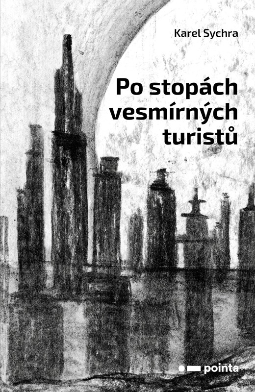 Kniha Po stopách vesmírných turistů Karel Sychra