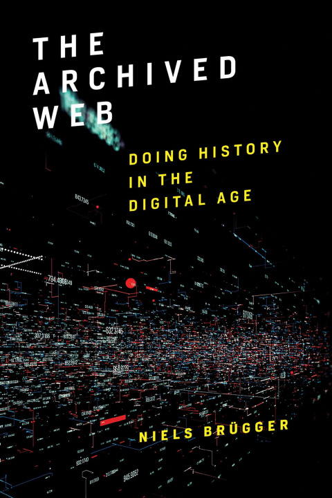 Boek The Archived Web Niels Brügger