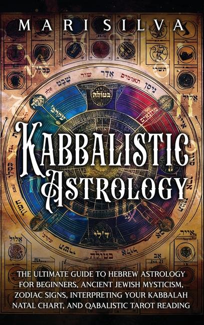 Kniha Kabbalistic Astrology Mari Silva