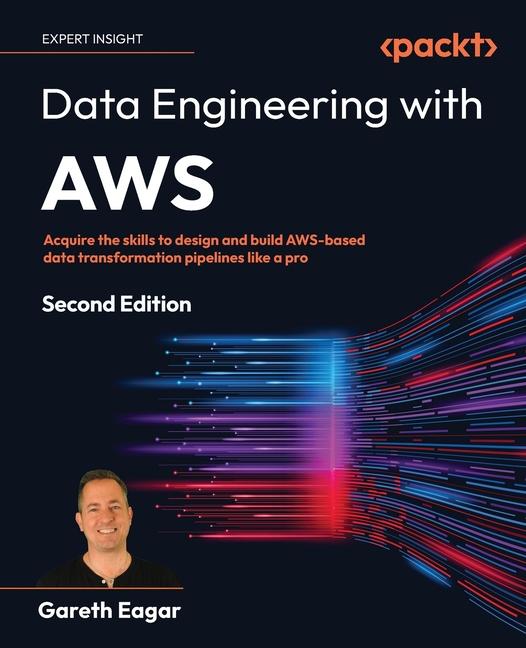 Könyv Data Engineering with AWS - Second Edition 