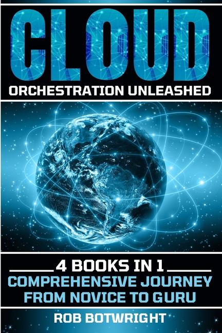 Book Cloud Orchestration Unleashed Rob Botwright