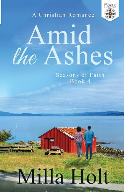 Kniha Amid the Ashes Milla Holt