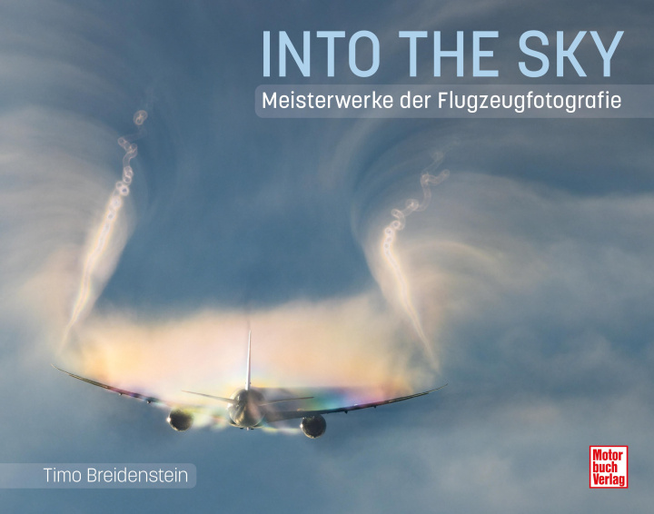 Knjiga Into the Sky Timo Breidenstein