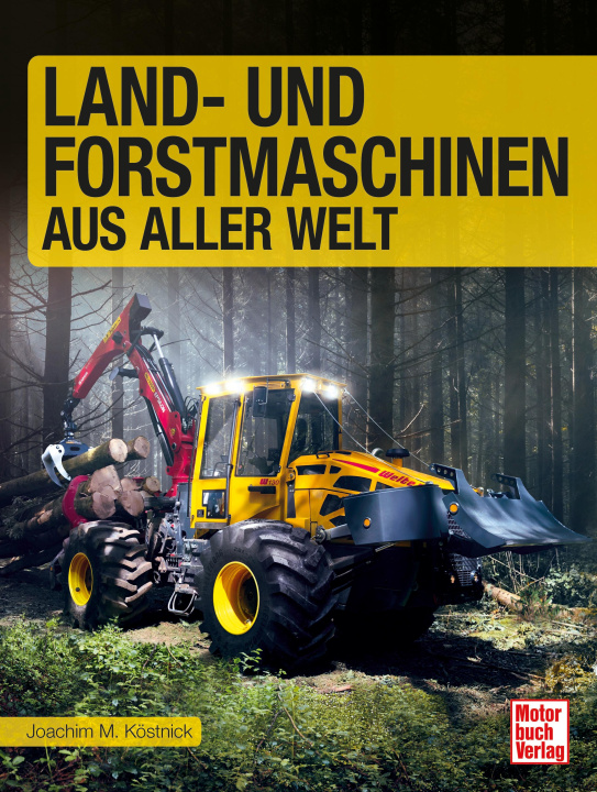 Knjiga Land- und Forstmaschinen aus aller Welt 