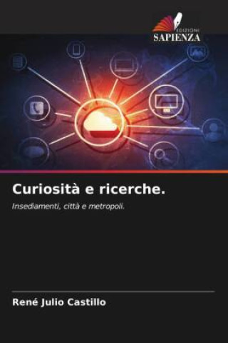 Knjiga Curiosit? e ricerche. Rene Julio Castillo