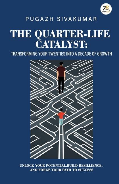 Kniha The Quarter-Life Catalyst 