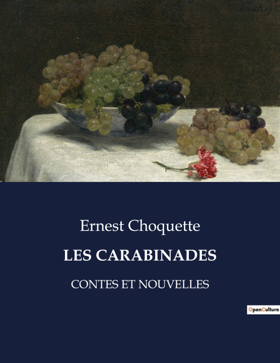 Книга LES CARABINADES Choquette