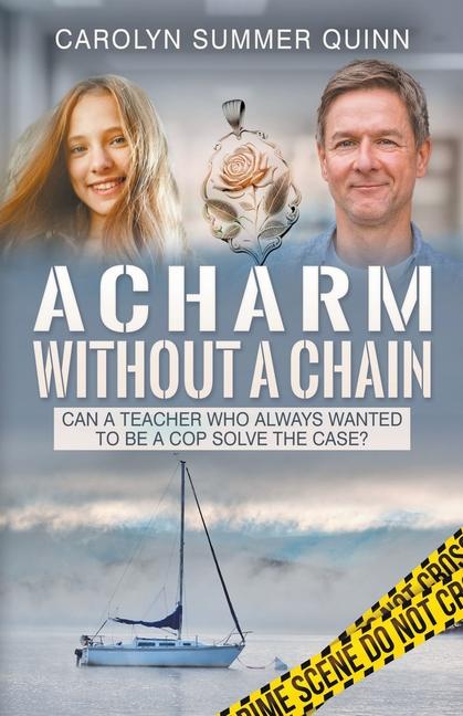 Knjiga A Charm Without a Chain Carolyn Summer Quinn