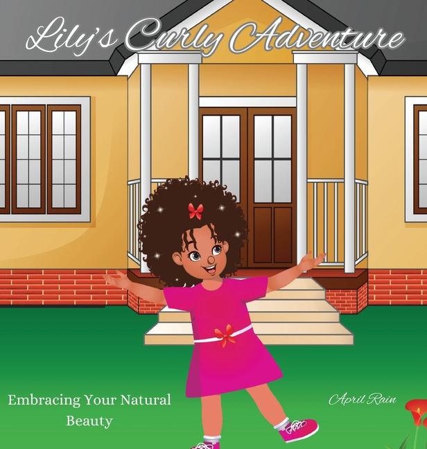 Knjiga Lily's Curly Adventure April Rain