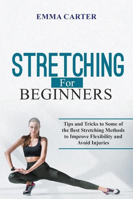 Kniha Stretching   for  Beginners Emma Carter