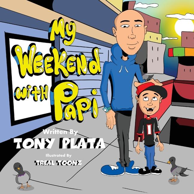 Knjiga My Weekend with Papi Tony B Plata