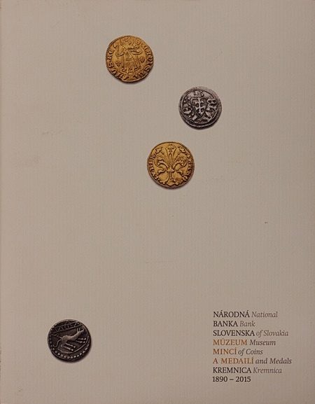 Buch Národná banka Slovenska – Múzeum mincí a medailí Kremnica 1890 – 2015 Magdaléna Kamhalová